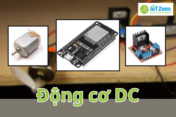 Cách điều khiển động cơ DC bằng ESP32