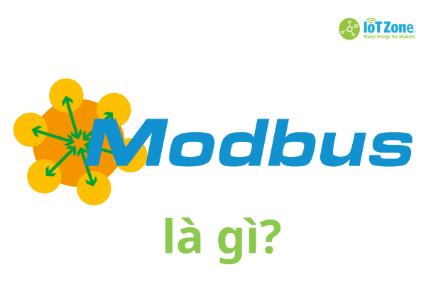 Giao thức Modbus là gì? Ứng dụng Modbus trong IoT và cách hoạt động