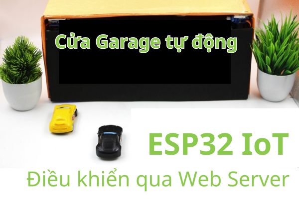 Dự án cửa tự động ESP32 IoT
