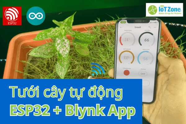 Đồ án hệ thống tưới nước thông minh với ESP32 Blynk App
